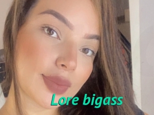 Lore_bigass