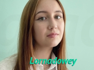 Lornadowey