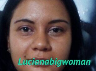 Lucianabigwoman