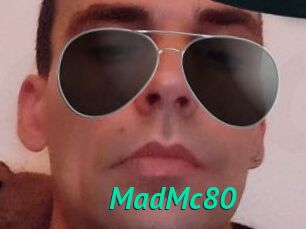 MadMc80