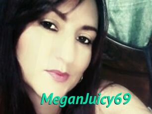 MeganJuicy69