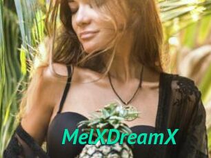 MelXDreamX