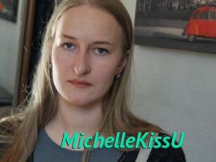 MichelleKissU