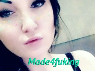 Made4fuking