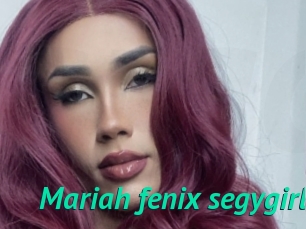 Mariah_fenix_segygirl