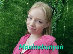 Maxinebunyan