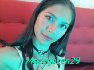 Mazequeen29