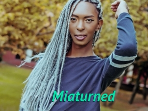 Miaturned