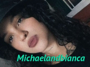 Michaelandbianca