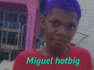 Miguel_hotbig