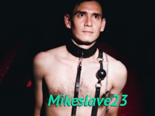 Mikeslave23