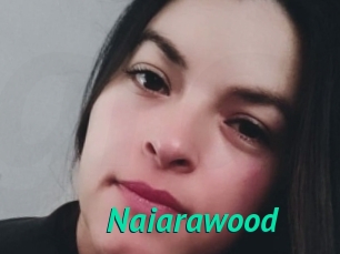 Naiarawood