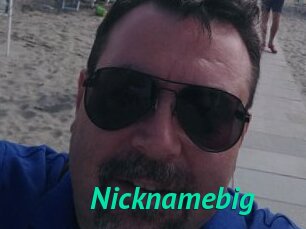 Nicknamebig