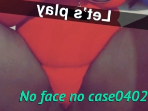 No_face_no_case0402