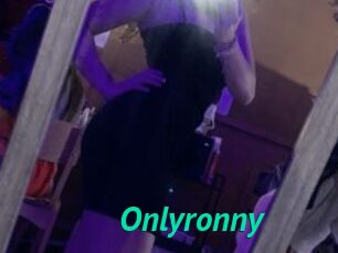 Onlyronny