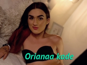 Orianaa_kade