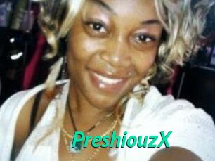 PreshiouzX