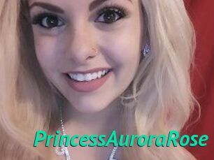 PrincessAuroraRose