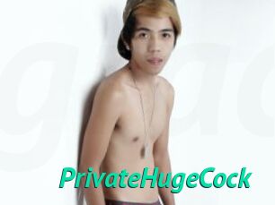 PrivateHugeCock