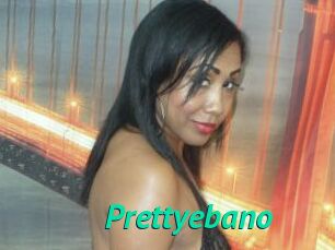 Prettyebano