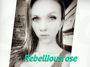 Rebelliousrose