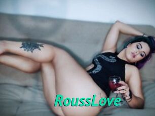 RoussLove