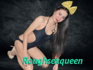 Roughsexqueen