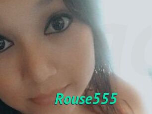 Rouse555