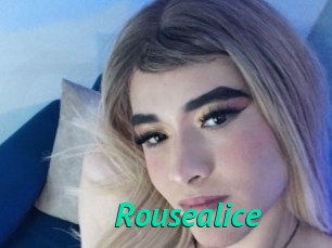 Rousealice