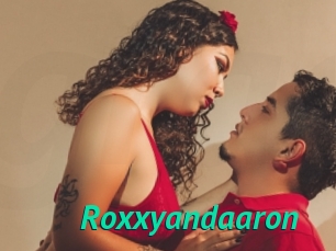 Roxxyandaaron