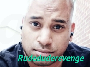 Rudeduderevenge