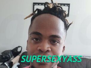 SUPERSEXYASS