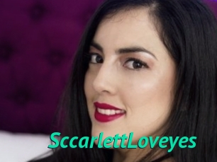 SccarlettLoveyes