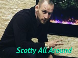 Scotty_All_Around