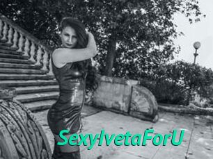 SexyIvetaForU