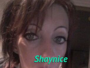 Shaynice