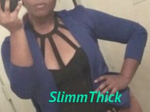 SlimmThick