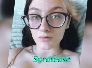 Saratease