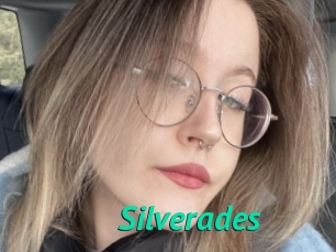 Silverades