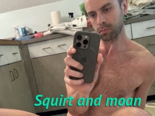 Squirt_and_moan