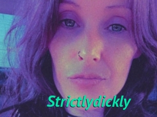 Strictlydickly