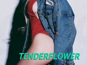 TENDER_FLOWER