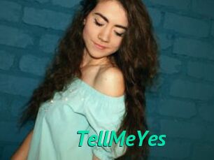 TellMeYes