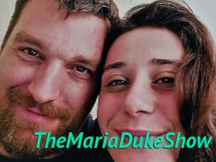 TheMariaDukeShow