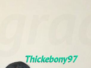 Thickebony97