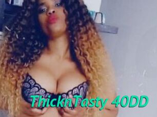 ThicknTasty_40DD