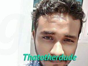 Thatotherdude