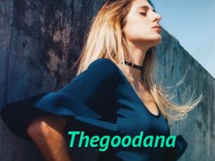 Thegoodana