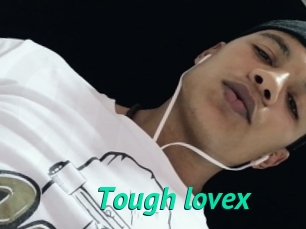 Tough_lovex