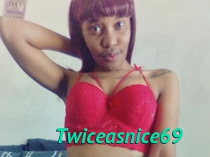 Twiceasnice69